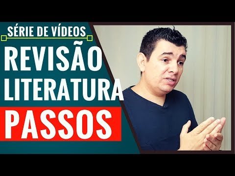 REVISÃO DE LITERATURA- Guia passo a passo Como Fazer
